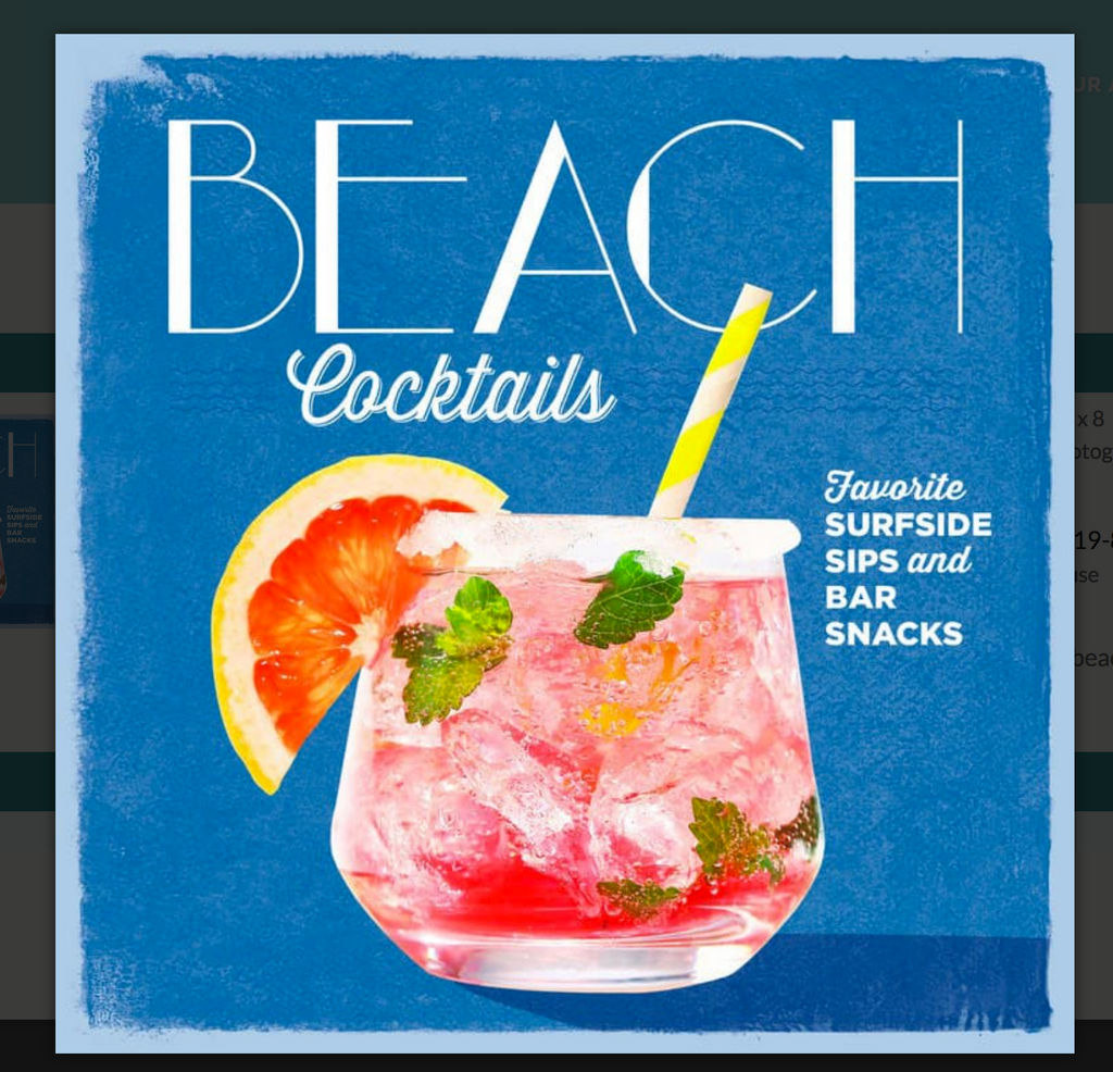 Beach Cocktails Book, Favorite Surfside Sips and Bar Snacks from Coastal Living