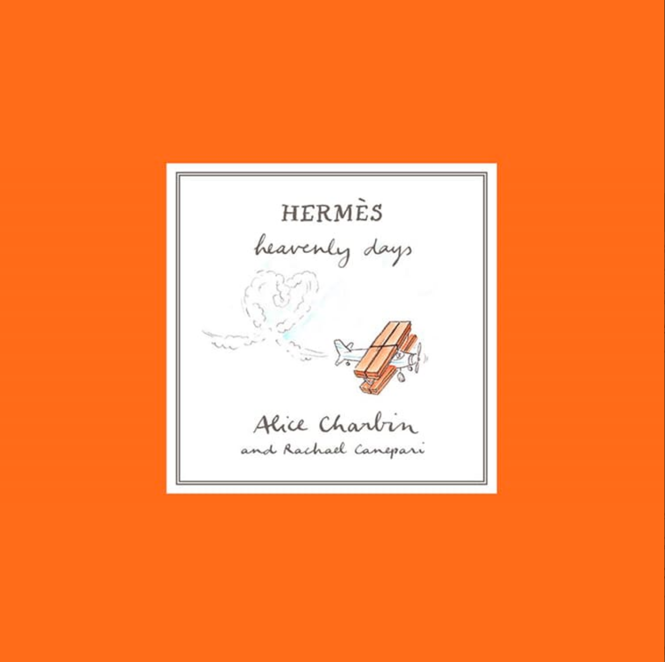 Hermès: Heavenly Days Alice Charbin & Rachael Canepari