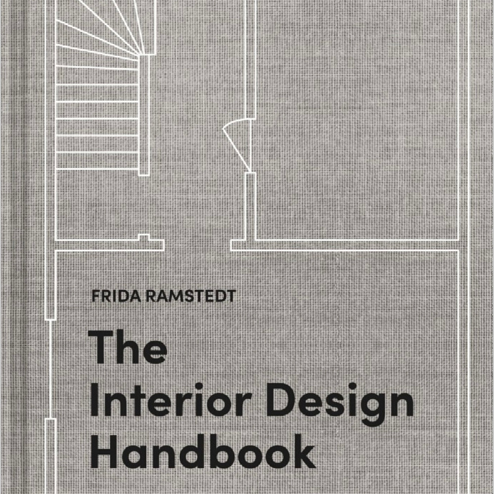 The Interior Design Handbook by Frida Ramstedt