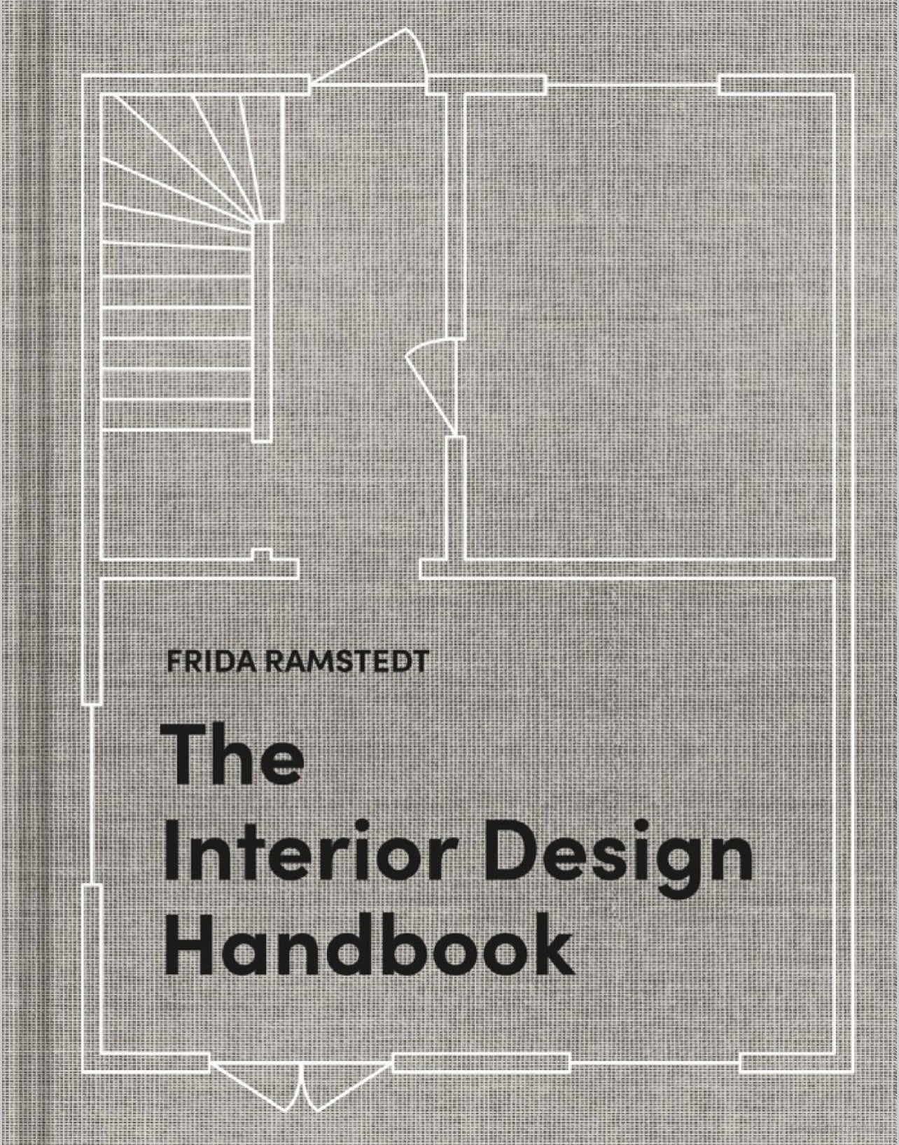 The Interior Design Handbook by Frida Ramstedt