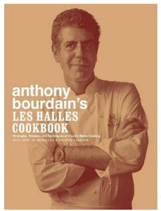 Anthony Bourdain's Les Halles Cookbook - Hardcover